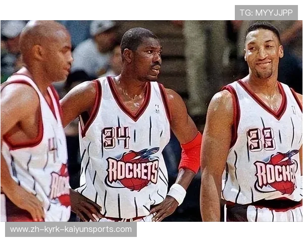 火箭队的历史阵容中有哪些传奇球星